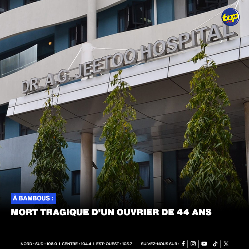 𝗠𝗼𝗿𝘁 𝘁𝗿𝗮𝗴𝗶𝗾𝘂𝗲 𝗱’𝘂𝗻 𝗼𝘂𝘃𝗿𝗶𝗲𝗿 𝗱𝗲 𝟰𝟰 𝗮𝗻𝘀 𝗔̀ 𝗕𝗮𝗺𝗯𝗼𝘂𝘀 :